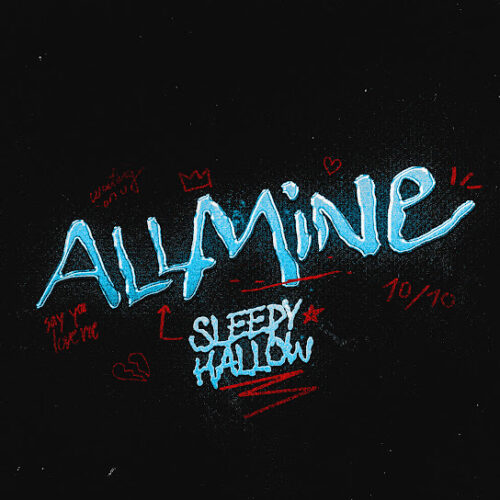 Sleepy Hallow - All Mine Mp3 Download